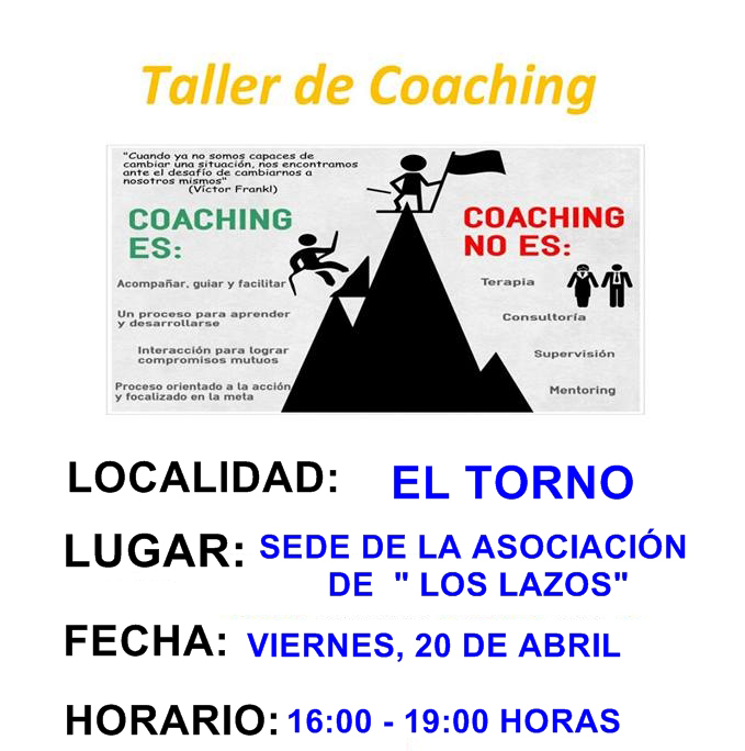 Esta tarde en la sede de Asociación de mujeres 'Los Lazos' de El Torno se celebrará un taller de Coaching