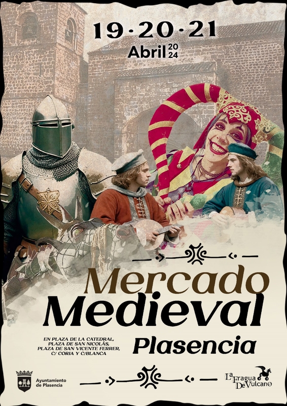 El Mercado Medieval ambientará Plasencia el 19, 20 y 21 de abril