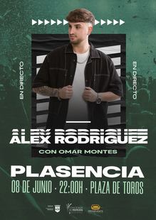 Alex Rodríguez será el telonero del concierto de Omar Montes en las Ferias de Plasencia