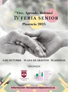 Vive, Aprende, Disfruta: la IV Feria Senior llega a Plasencia el 4 octubre
